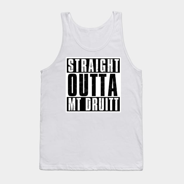 STRAIGHT OUTTA MT. DRUITT Tank Top by Simontology